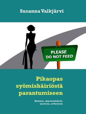cover image of Pikaopas syömishäiriöstä parantumiseen